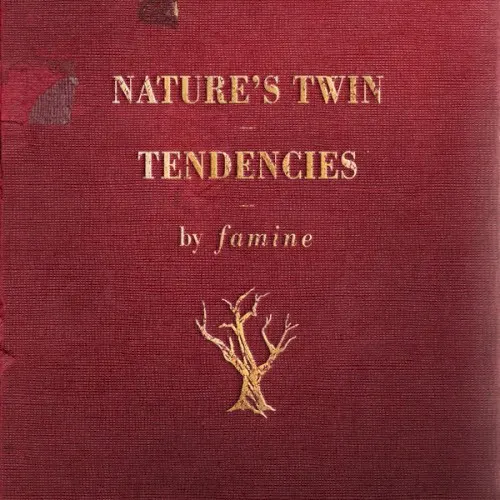 Nature's Twin Tendencies — Famine