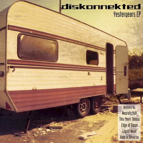 Yesteryears - Radio Existence — DISKONNEKTED