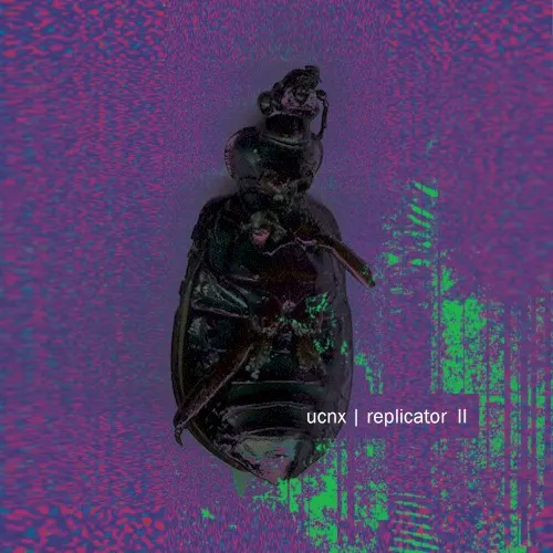 Replicator II — UCNX