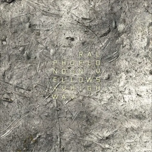 Yellow Sky Highway — RALPH OF LONDON