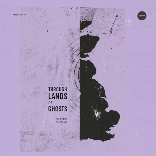 Through Lands of Ghosts — Foster Neville