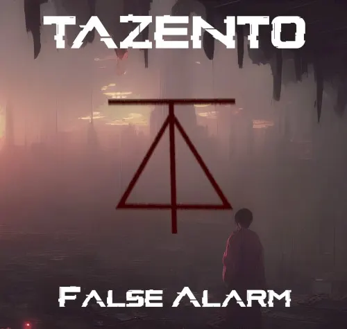 False Alarm — TAZENTO