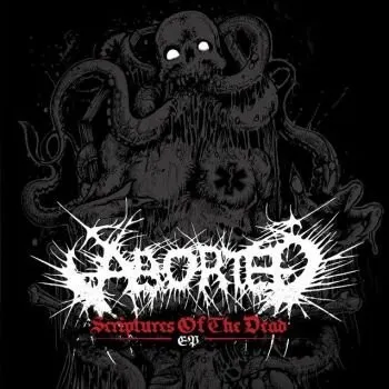 Scriptures of the Dead — ABORTED