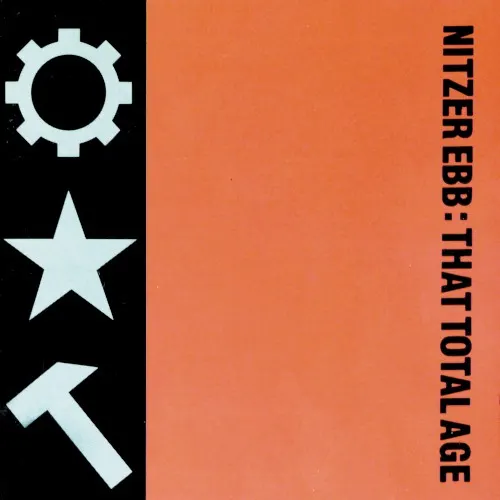 That Total Age — Nitzer Ebb