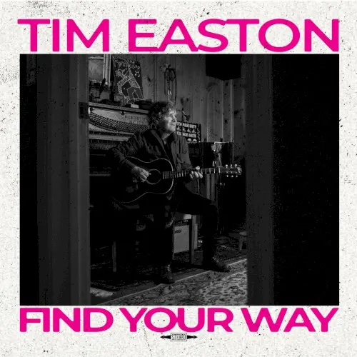 Find Your Way — Tim Easton