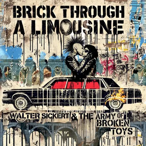 BRICK THROUGH A LIMOUSINE — Walter Sickert & The Army Of Broken Toys