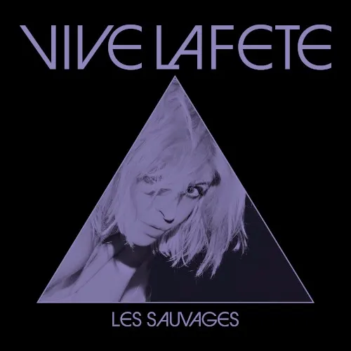 Les Sauvages — Vive la fete