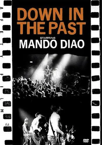 Down in the Past — MANDO DIAO