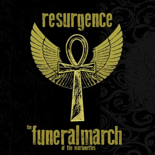 Resurgence — The Funeral March of the Marionettes