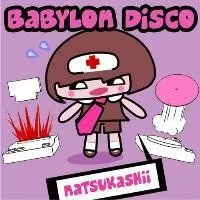 Natsukashii — Babylon Disco