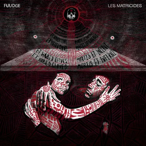 Les Matricides — FUUDGE