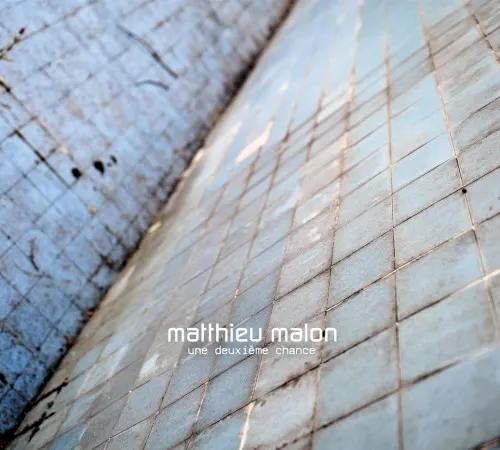 Une deuxième chance — Matthieu Malon