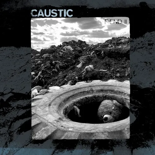 Fiend II — Caustic