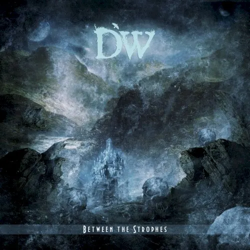 Between the Strophes — Distorted World