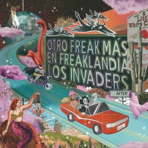 Otro Freak Más en Freaklandia — Los Invaders