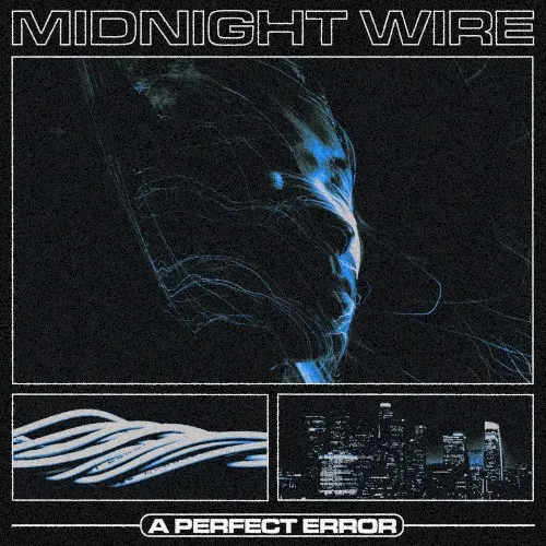 Midnight Wire — A Perfect Error