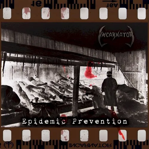 Epidemic Prevention — Incarnator