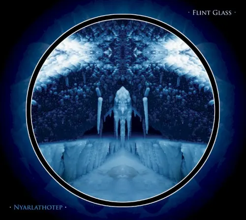 Nyarlathotep — Flint Glass