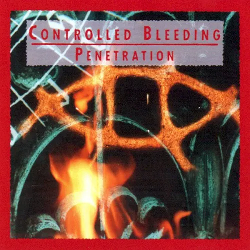 Penetration — Controlled Bleeding