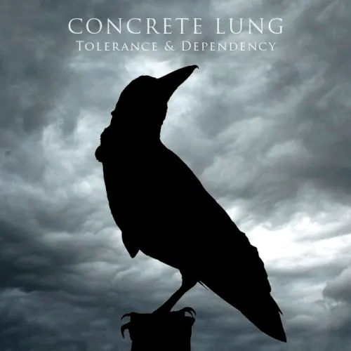Tolerance & Dependency — Concrete Lung