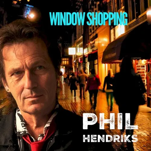 Window Shopping — Phil Hendriks