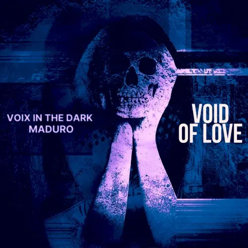 Void of Love — 13. Maduro