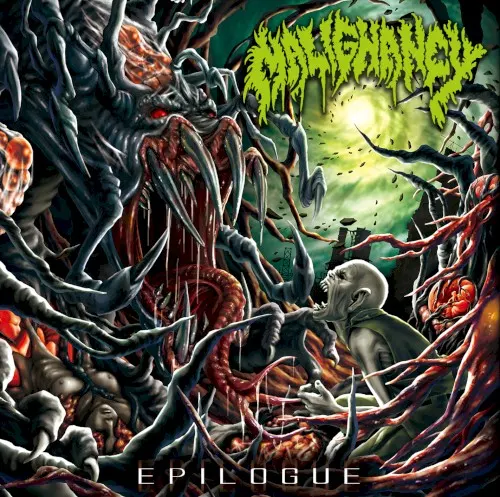 Epilogue — Malignancy