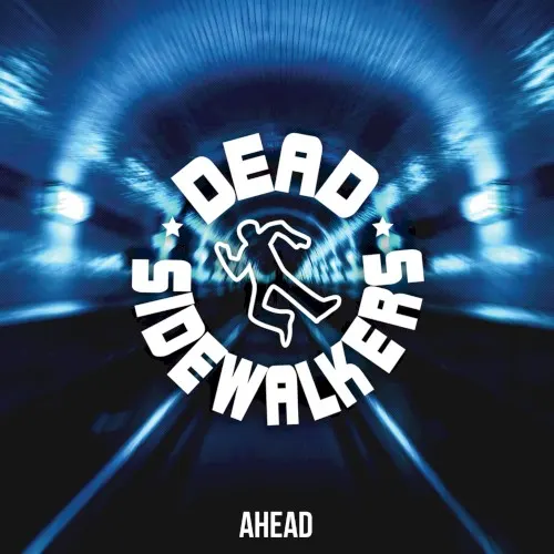 Ahead — Dead Sidewalkers