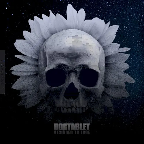 Designed to Fade — Dogtablet