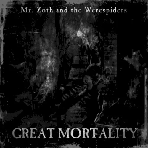 Great Mortality — Mr. Zoth and the Werespiders