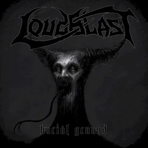 Burial Ground — LOUDBLAST