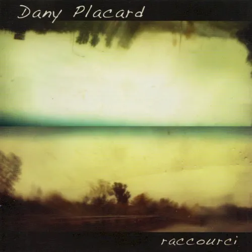 Raccourci — Dany Placard