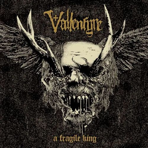 A Fragile King — VALLENFYRE