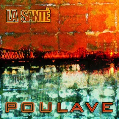 Poulave — La Santé