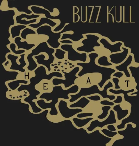 Heat — BUZZ KULL