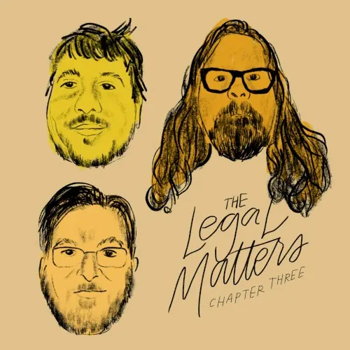 Chapter Three — The Legal Matters