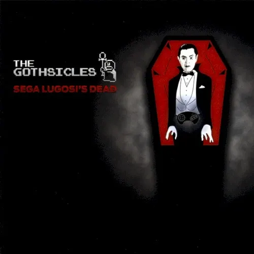 Sega Lugosi's Dead — The Gothsicles