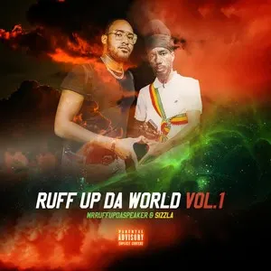 Ruff Up Da World, Vol. 1 — Sizzla