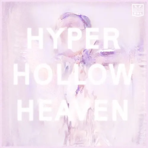 Hyper Hollow Heaven — Don't Get Lemon