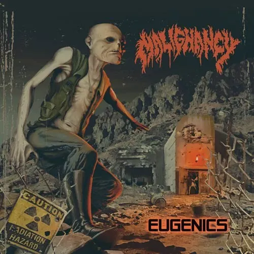 Eugenics — Malignancy
