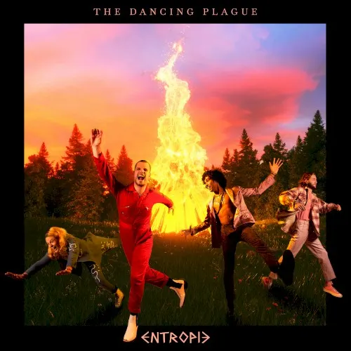 The Dancing Plague — Entropie