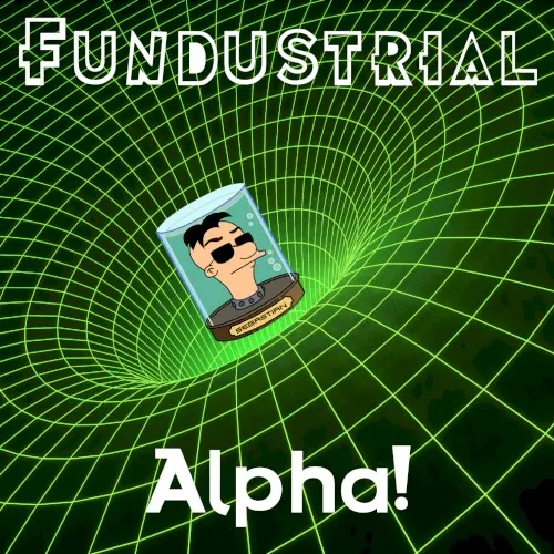 Alpha! — Fundustrial