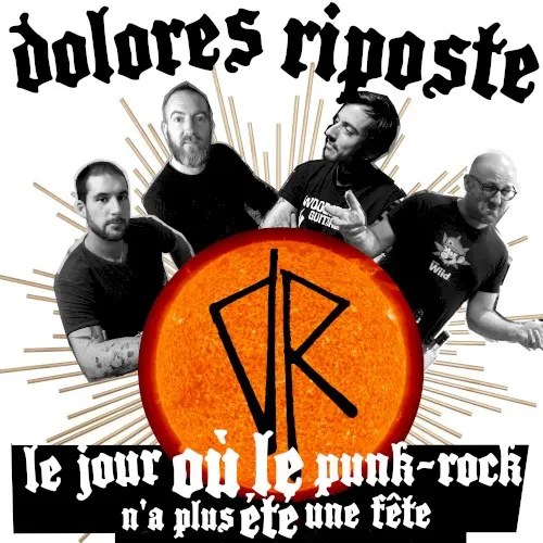 Le jour où le punk-rock n'a plus été une fête — Dolores Riposte
