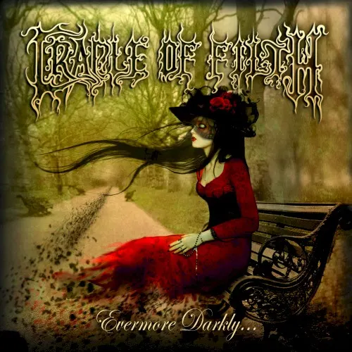 Evermore Darkly… — CRADLE OF FILTH