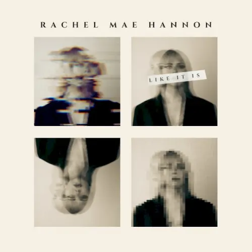 Like It Is — Rachel Mae Hannon