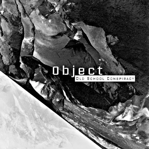 Old School Conspiracy — Object