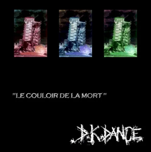 Le couloir de la mort — DK DANCE