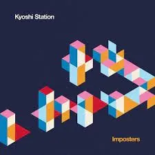 Impostors — Kyoshi Station