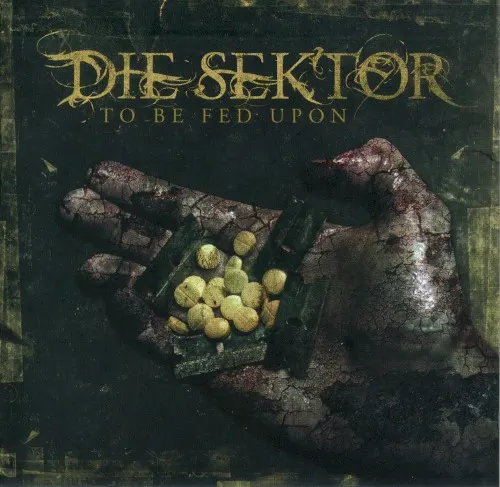 To Be Fed Upon — Die Sektor