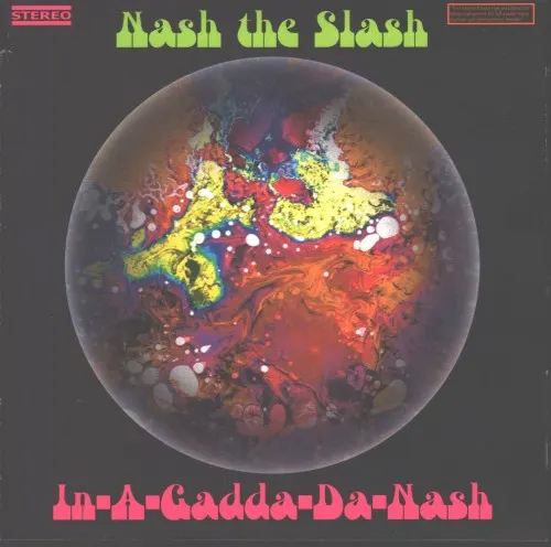 In‐A‐Gadda‐Da‐Nash — Nash The Slash